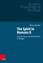 The Spirit In Romans 8 - Preview