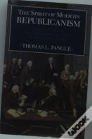 The Spirit Of Modern Republicanism