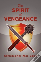 The Spirit Of Vengeance