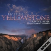 The Spirit Of Yellowstone