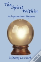 The Spirit Within: A Supernatural Myster