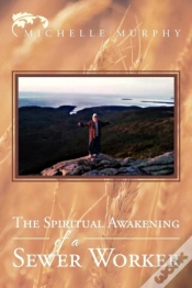 Capa do artigo The Spiritual Awakening Of A Sewer Worker