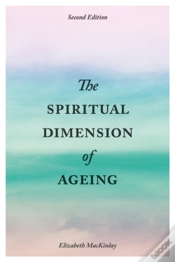 Capa do artigo The Spiritual Dimension Of Ageing, Second Edition