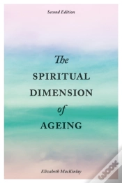Capa do artigo The Spiritual Dimension Of Ageing, Second Edition
