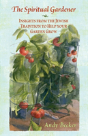 The Spiritual Gardener - Preview
