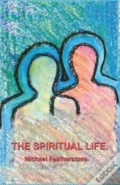The Spiritual Life