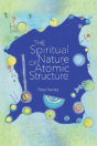 The Spiritual Nature Of Atomic Structure - Preview