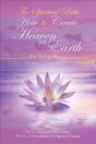 The Spiritual Path: How To Create Heaven - Preview