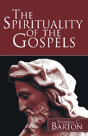 The Spirituality Of The Gospels - Preview