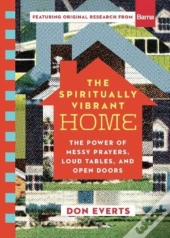The Spiritually Vibrant Home