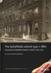 The Spitalfields Suburb 1539-C 1880