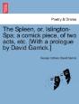 The Spleen, Or, Islington-Spa; A Comick - Preview