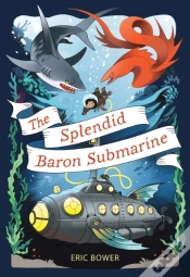 Capa do artigo The Splendid Baron Submarine