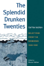 The Splendid Drunken Twenties - Preview