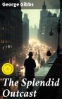 The Splendid Outcast - Preview