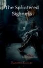 The Splintered Sighness (Hindi) - Preview