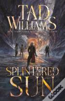 The Splintered Sun