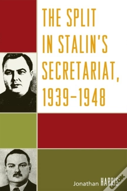 Capa do artigo The Split In Stalin'S Secretariat, 1939-1948