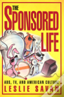The Sponsored Life