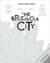 The Spontaneous City