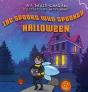 The Spooks Who Spooked Halloween - Preview