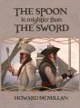 The Spoon Is Mightier Than The Sword - Preview
