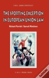 The Sporting Exception In European Union Law