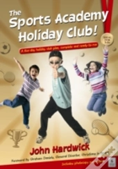 The Sports Academy Holiday Club!