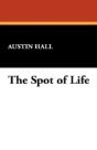 The Spot Of Life - Preview