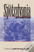 The Spotsylvania Campaign