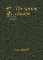 The Spring Chicken - Preview