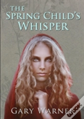 The Spring Child'S Whisper