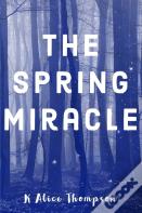 The Spring Miracle