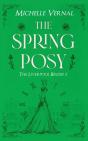 The Spring Posy: A Gripping, Historical - Preview