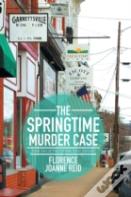 The Springtime Murder Case