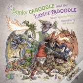 The Spunky Caboodle And The Easter Fadoodle