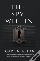 The Spy Within: A Romantic Traditional C