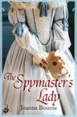 The Spymaster'S Lady: Spymaster 2 (A Series Of Sweeping, Passionate Historical Romance)