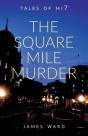 The Square Mile Murder - Preview