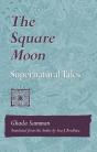 The Square Moon - Preview