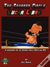 Capa do artigo The Squared Circle:Lucha Libre