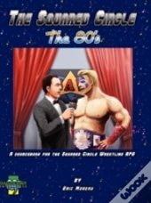 The Squared Circle:The 80'S