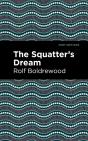 The Squatter'S Dream - Preview