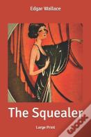 The Squealer