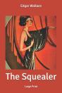 The Squealer - Preview