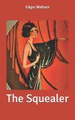 The Squealer