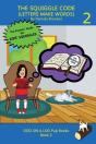 The Squiggle Code (Letters Make Words) - Preview