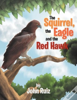 Capa do artigo The Squirrel, The Eagle And The Red Hawk