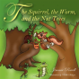 The Squirrel The Worm And The Nut Trees - Preview