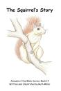 The Squirrel'S Story - Preview
